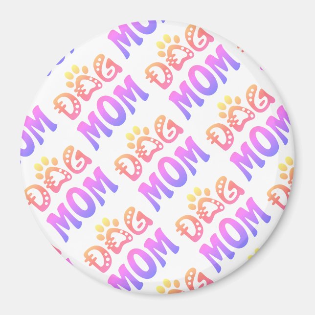 Dog Mom Magnet (Front)