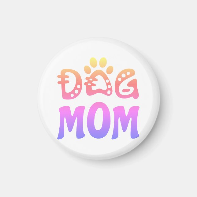 Dog Mom Magnet (Front)