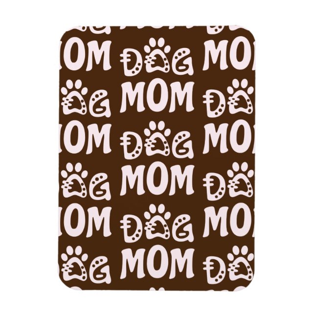 Dog Mom Magnet (Vertical)