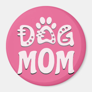 Dog Mom Magnet