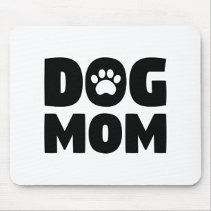 Dog Mom Mouse Pad