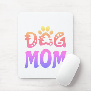 Dog Mom Mouse Pad