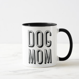 Dog Mom Mug