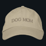 Dog Mom Neutral Embroidered Hat<br><div class="desc">We are always adding new designs daily!</div>