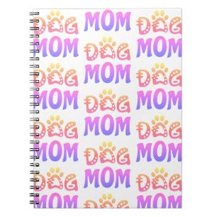 Dog Mom Notebook