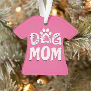 Dog Mom Ornament