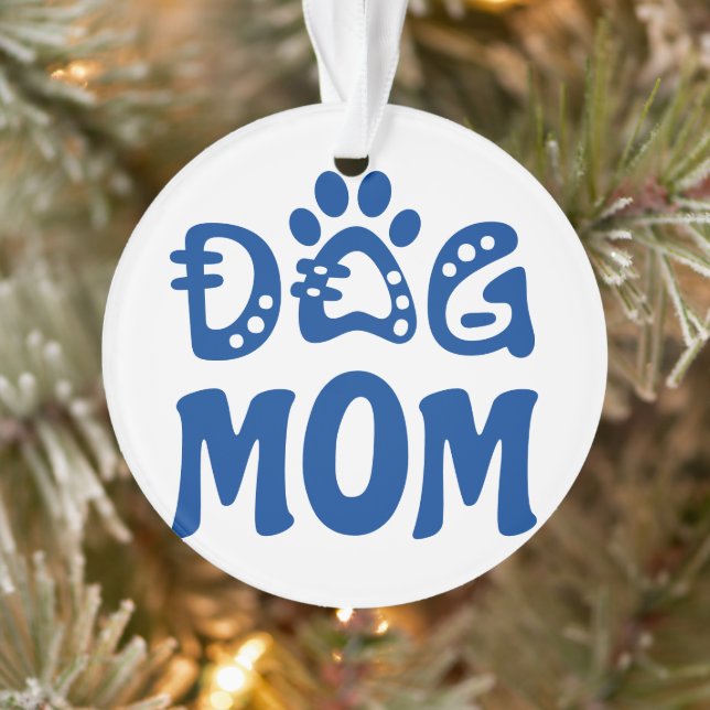Dog Mom Ornament (Tree)