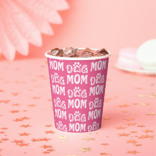 Dog Mom Paper Cups