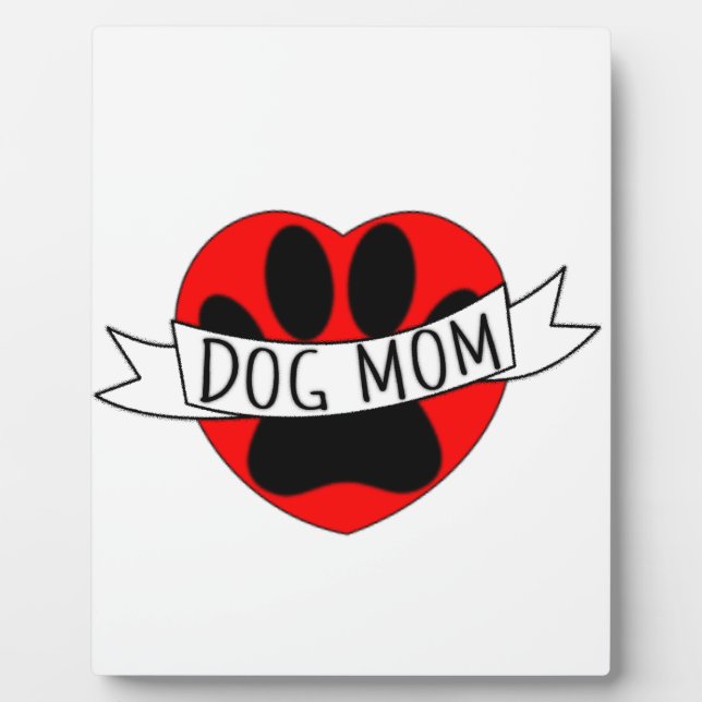 Dog Mom Paw And Red Heart Drawing Plaque (Front)