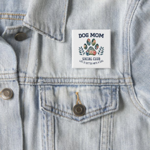 Dog Mom Paw Floral 2 Inch Square Button