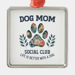 Dog Mom  Paw Floral  Metal Ornament