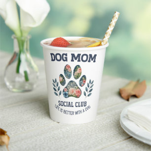 Dog Mom  Paw Floral  Paper Cups