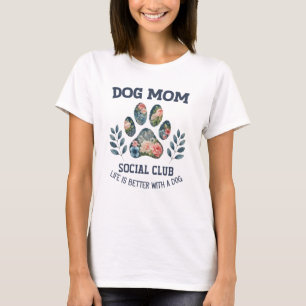 Dog Mom  Paw Floral  T-Shirt
