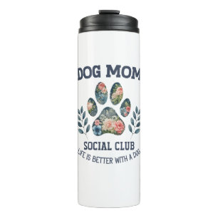 Dog Mom  Paw Floral  Thermal Tumbler