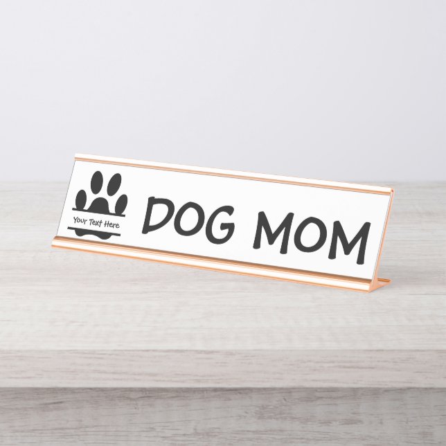 Dog Mom Paw Print Desk Name Plate (Front)