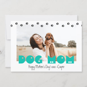 Dog Mom   Paw Prints   Custom Mother's Day  Holiday Card