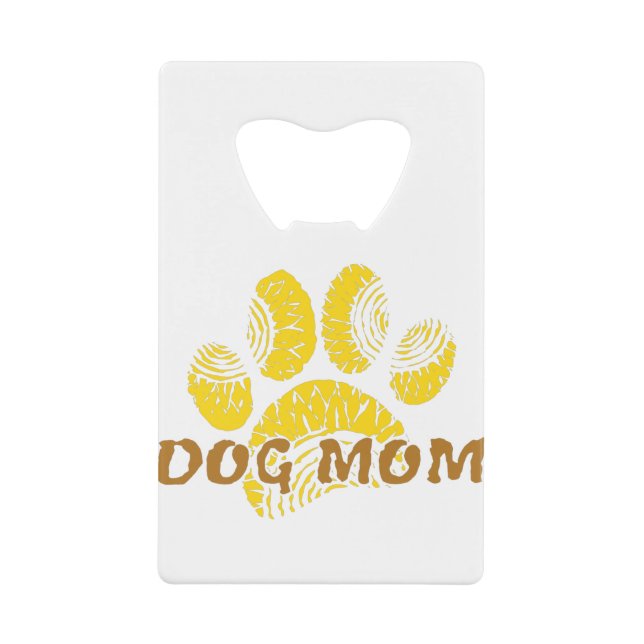 Dog Mom Paw Sunflower Drawing Credit Card Bottle Opener (Front)