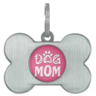 Dog Mom Pet ID Tag