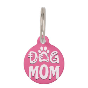 Dog Mom Pet Tag