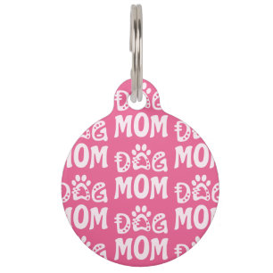 Dog Mom Pet Tag