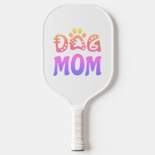 Dog Mom Pickleball Paddle