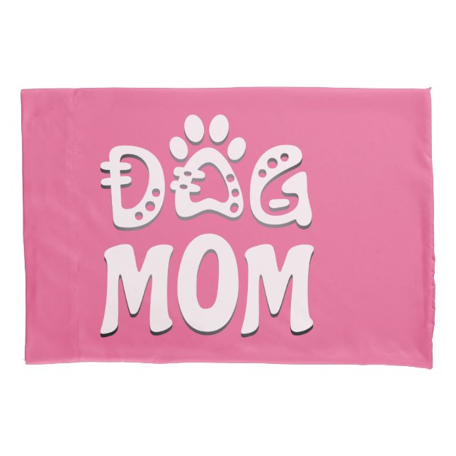 Dog Mom Pillowcase (Front-Left)