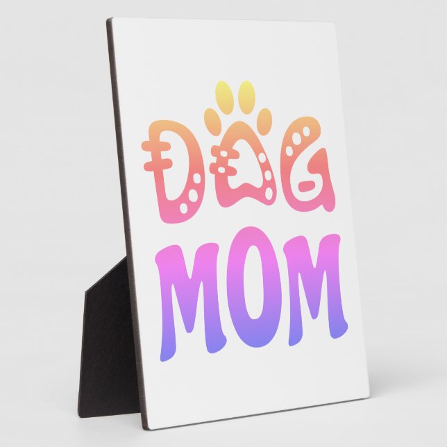 Dog Mom Plaque (Side)