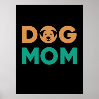 Dog Mom Poster