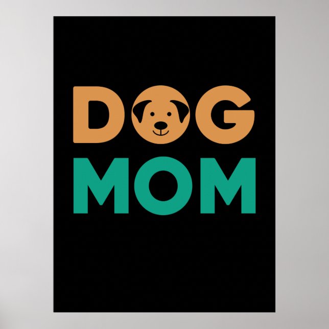 Dog Mom Poster (Front)