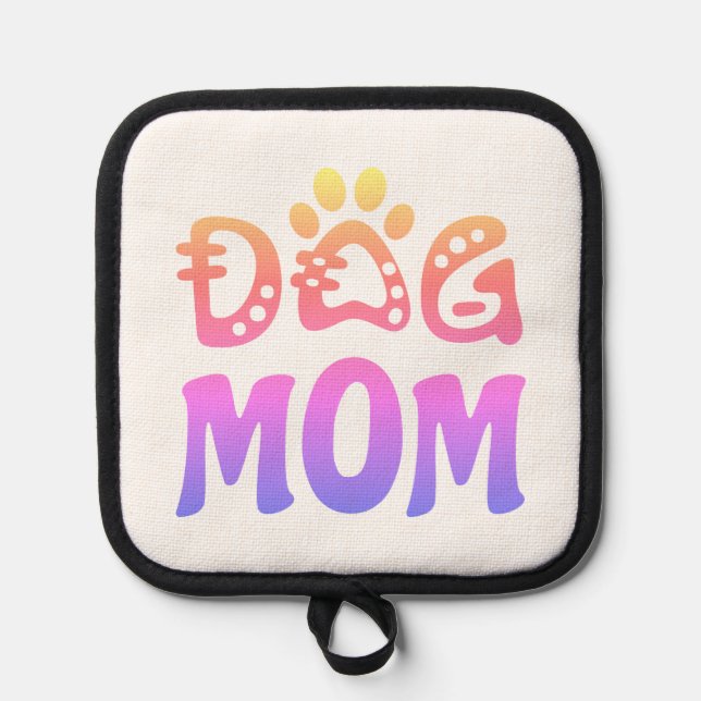Dog Mom Pot Holder (Front)