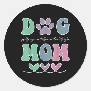 Dog Mom Pretty Eye Tattoos Thick Thigh Funny _2  Classic Round Sticker