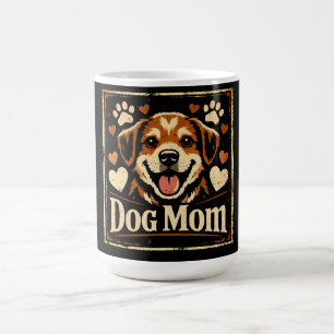 Dog Mom – Proud Canine Mother Love Coffee Mug