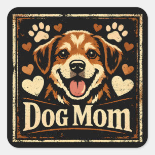 Dog Mom – Proud Canine Mother Love Square Sticker