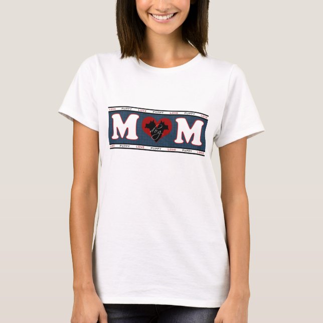 Dog Mom Puppy Love T-Shirt (Front)