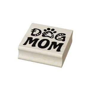 Dog Mom Rubber Stamp