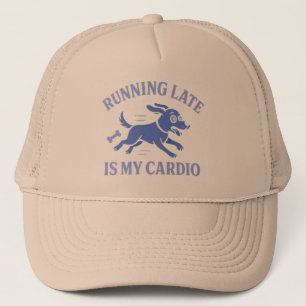 Dog Mom Running Late Is My Cardio Cute Retro pet Trucker Hat