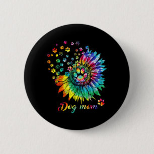 Dog Mom Spiral Dog Paws Prints Tie Dye Hippie Dog 2 Inch Round Button