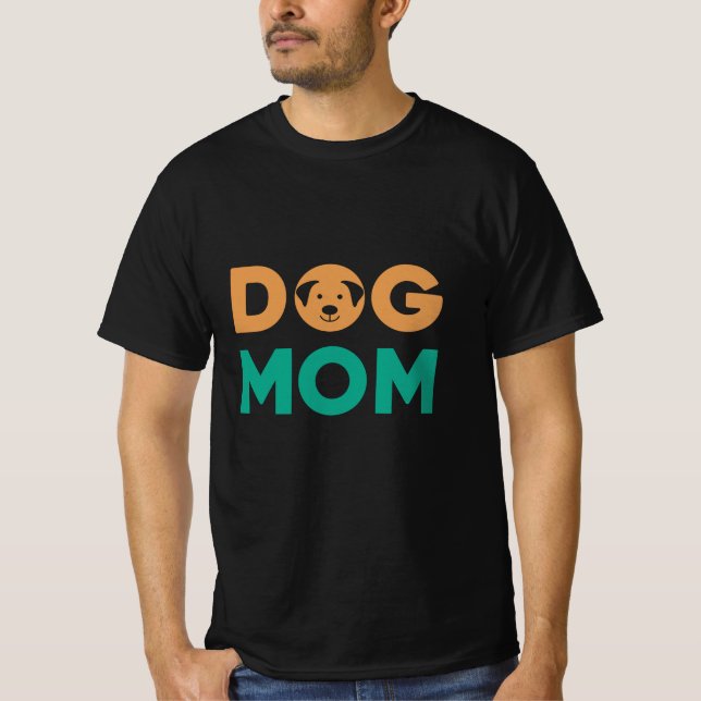 Dog Mom T-Shirt (Front)