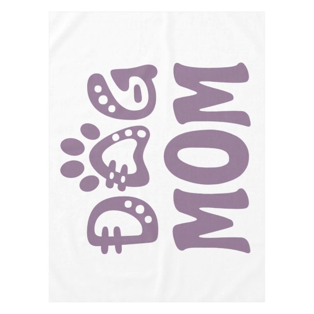 Dog Mom Tablecloth (Front)