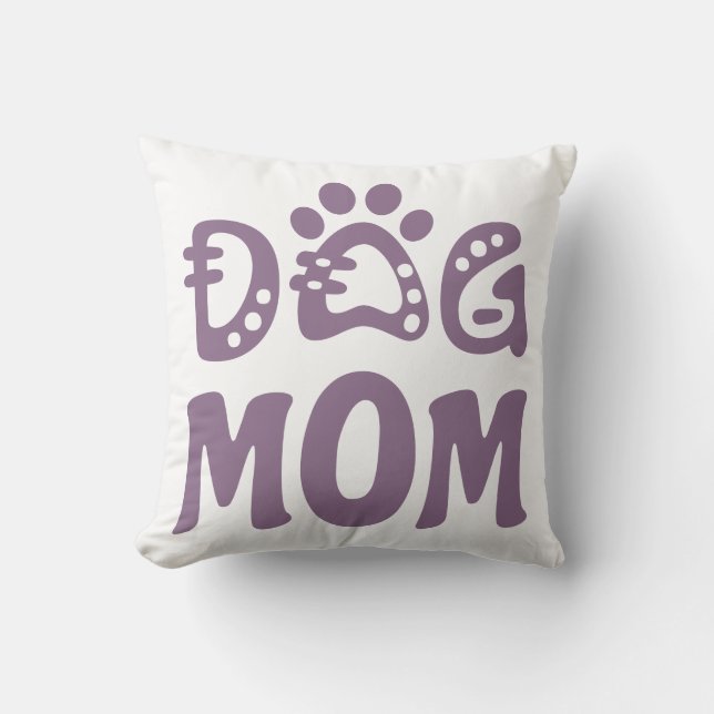 Dog Mom Throw Pillow (Front)