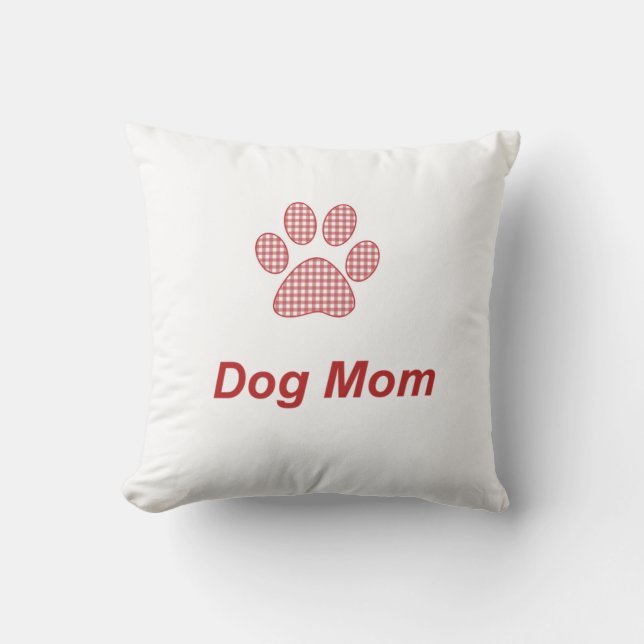 Dog Mom Throw Pillow (Front)