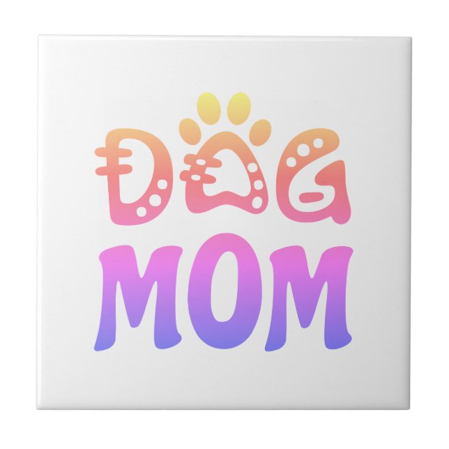 Dog Mom Tile (Front)