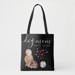 Dog Mom Toy Tote Bag