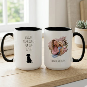 Dog Mom Wake Up Drink Coffee Repeat Mug
