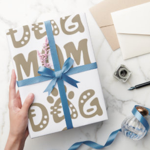 Dog Mom Wrapping Paper