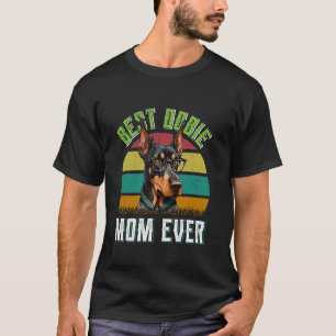 Dog Mommy BEST DOBIE MOM EVER Doberman Mom Vintage T-Shirt
