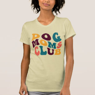Dog Moms Club Groovy Retro Summer Vibes Sad Beige T-Shirt