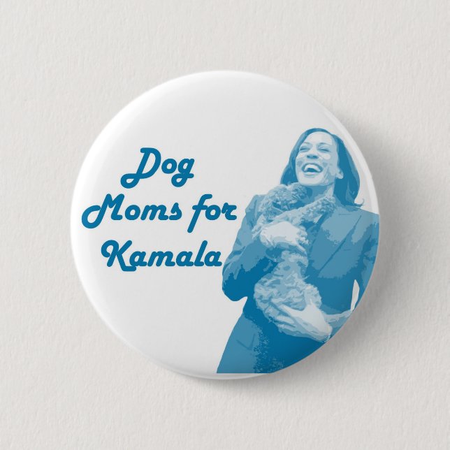 Dog Moms for Kamala 2 Inch Round Button (Front)