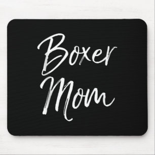 Dog Mother Gift Boxing Mother's Day Quote Cute Box Mouse Pad