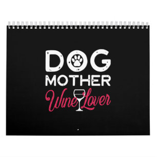 dog mother wine lover calendar